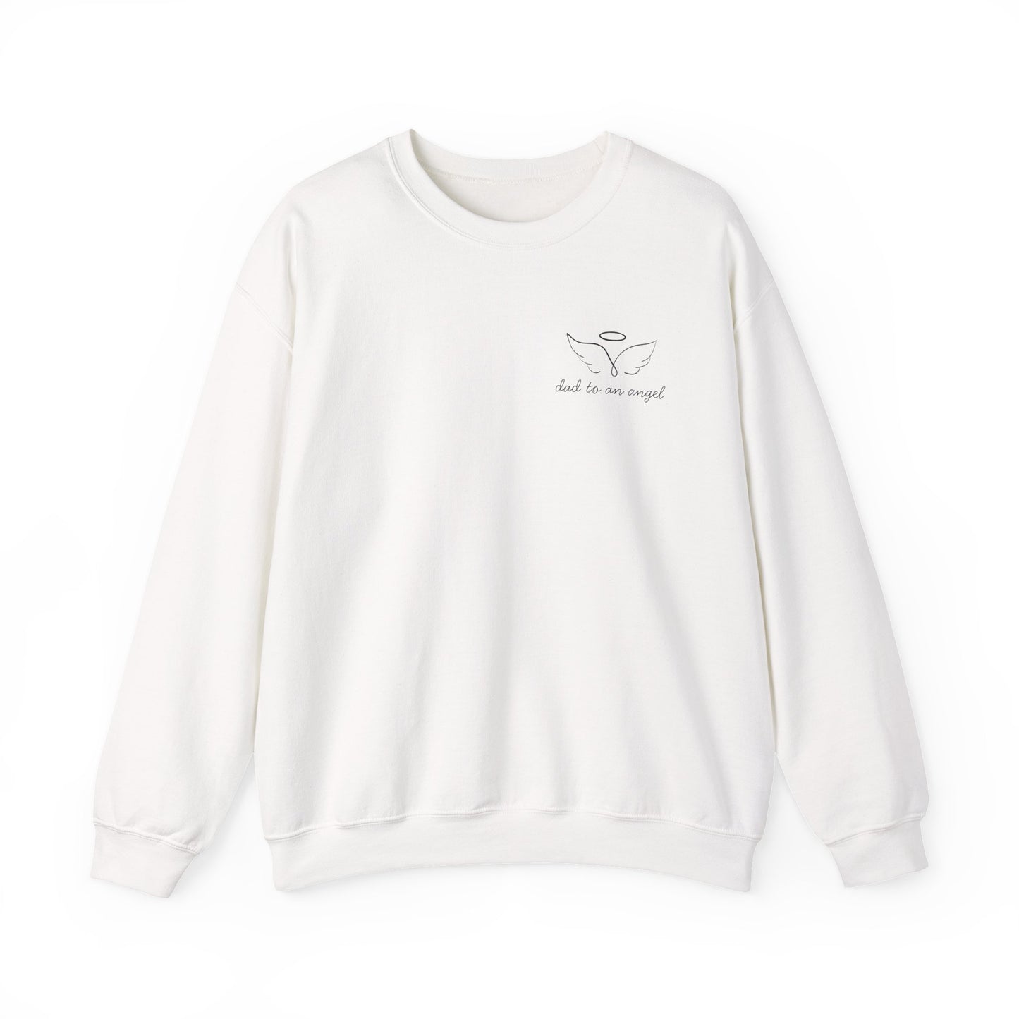 “Dad to an Angel” Sweatshirt – Memorial Crewneck in White, Light Blue, or Light Pink