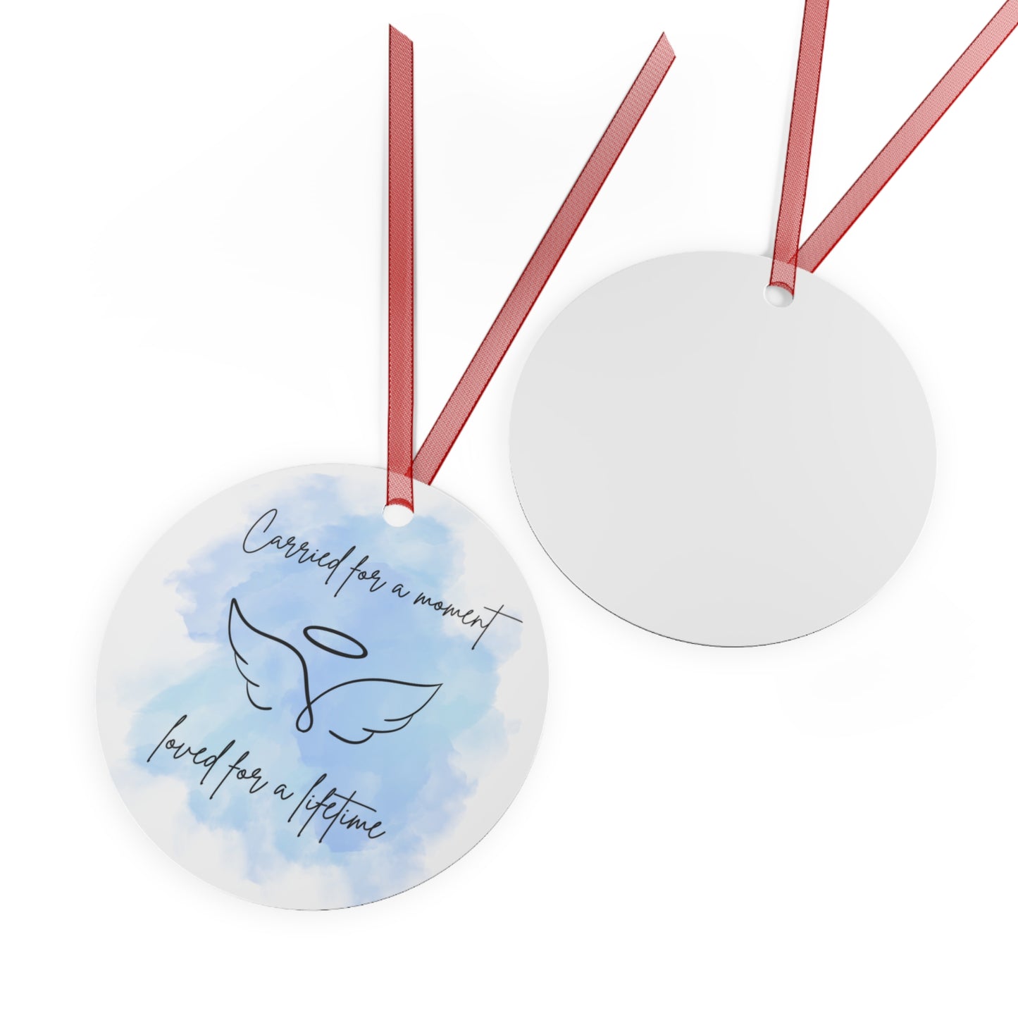 'Carried for a Moment, Loved for a Lifetime' Metal Memorial Ornament Blue