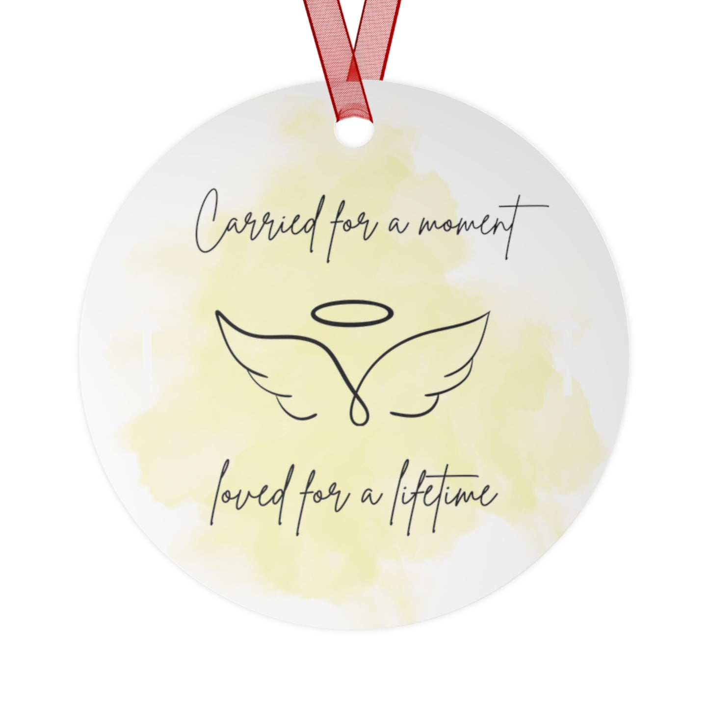 Memorial Metal Ornament in 6 Colors - 'Carried for a Moment, Loved for a Lifetime'