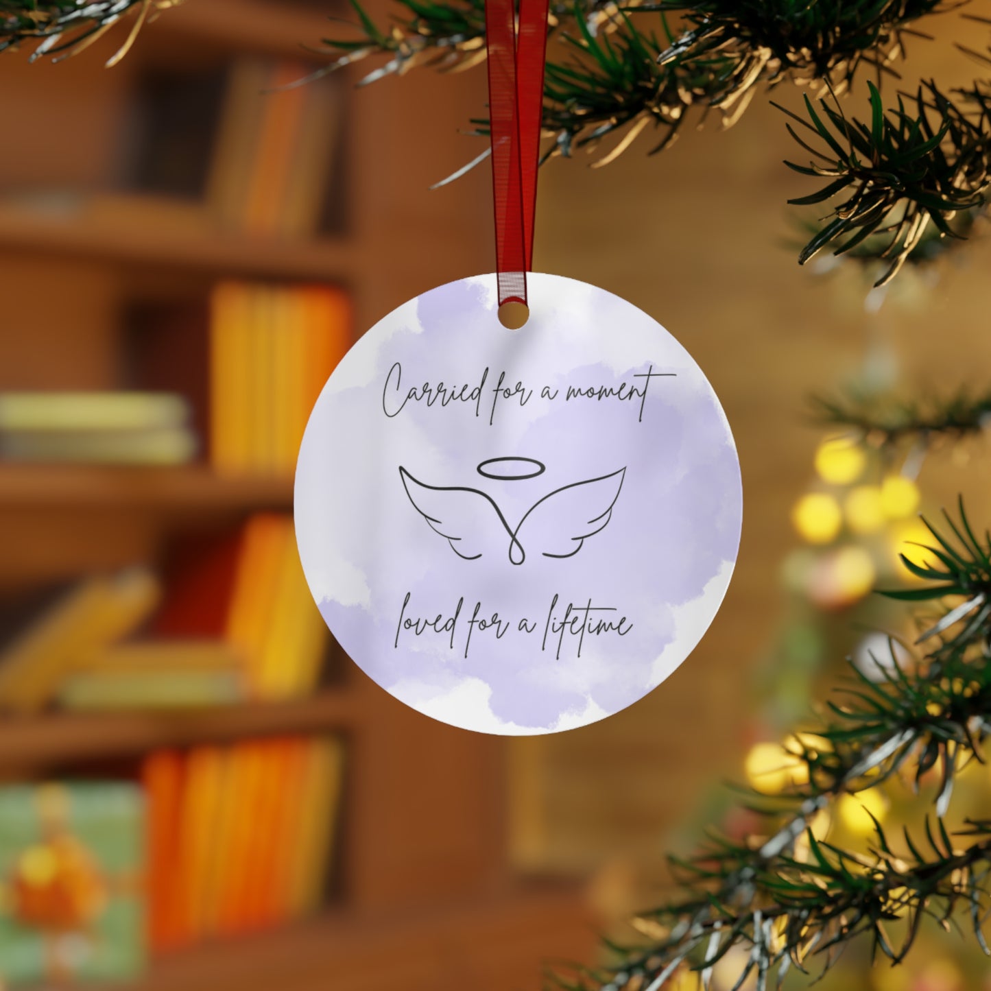 Memorial Metal Ornament in 6 Colors - 'Carried for a Moment, Loved for a Lifetime'