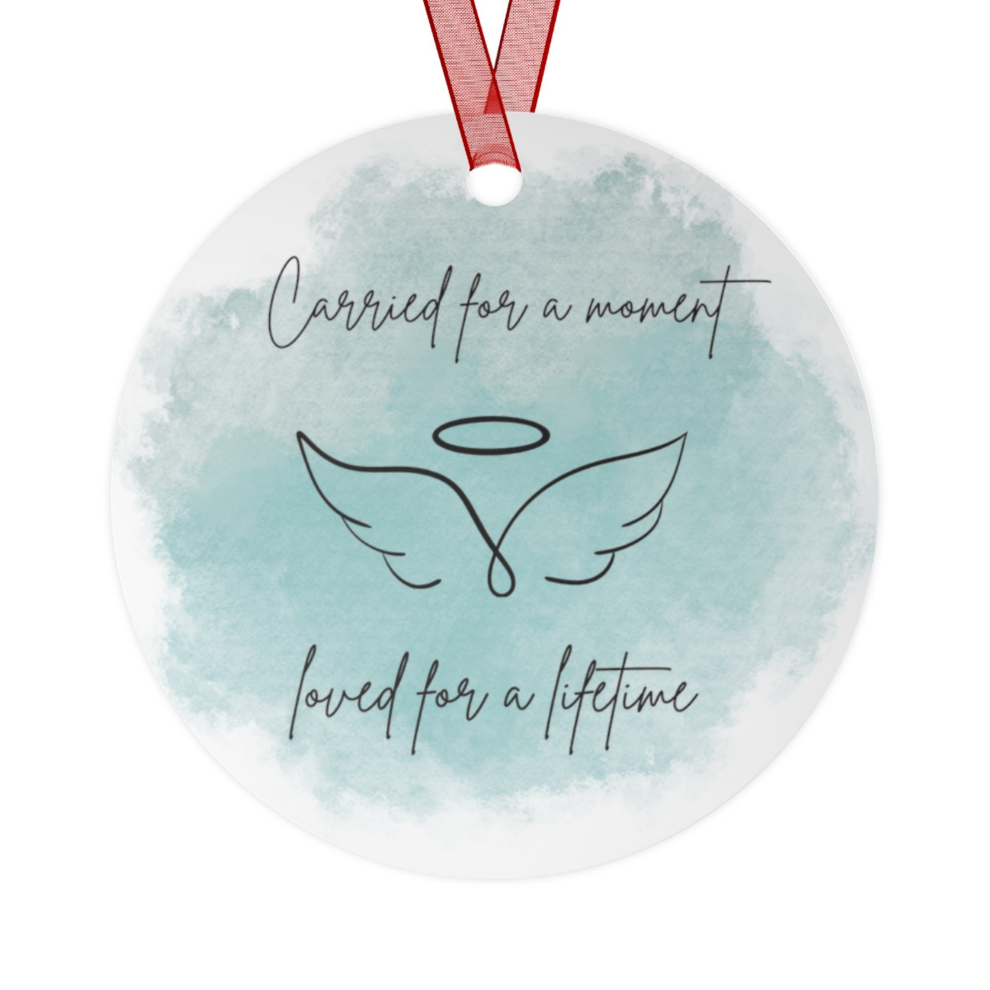 Memorial Metal Ornament in 6 Colors - 'Carried for a Moment, Loved for a Lifetime'