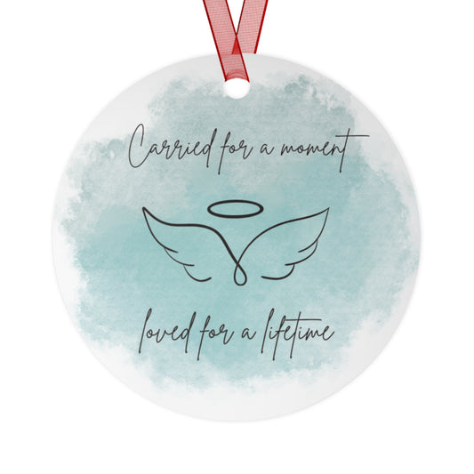 'Carried for a Moment, Loved for a Lifetime' Metal Memorial Ornament Teal