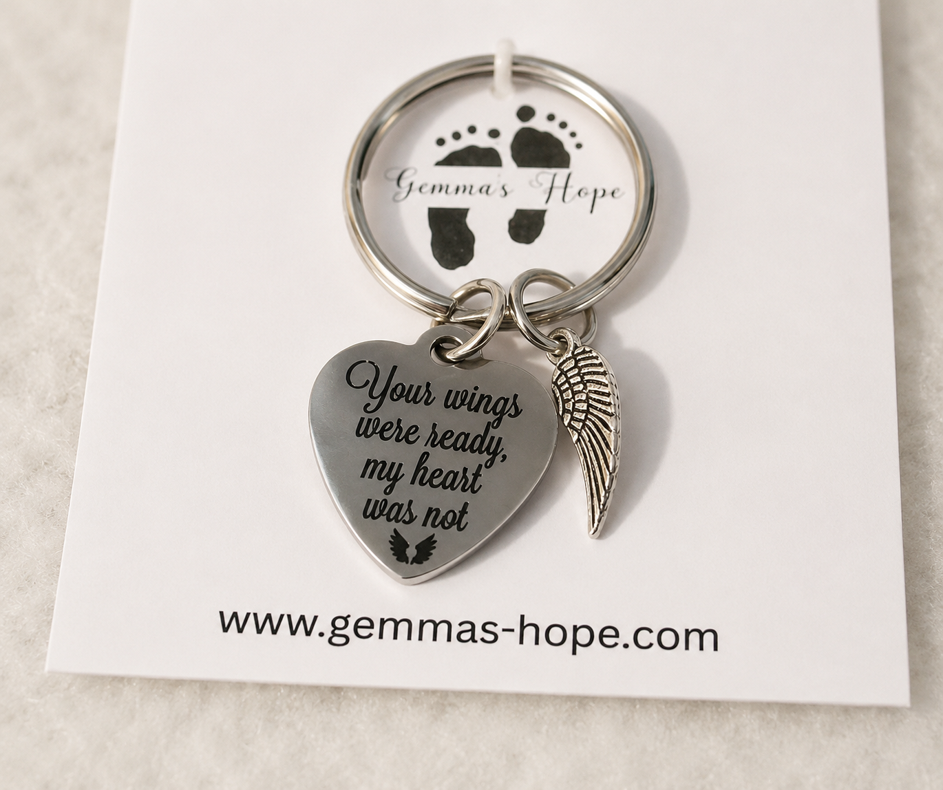 "Your Wings Were Ready, My Heart Was Not" Steel Keychain