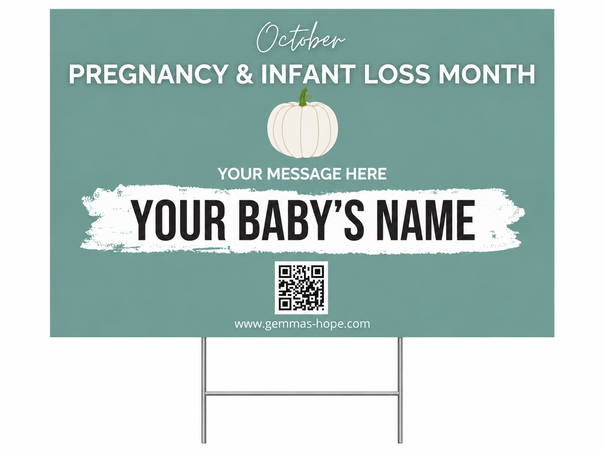 Personalized Double-Sided Yard Sign for PAIL Awareness Month & Honoring Your Baby(s)